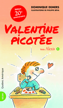 Alexis, t. 01 : Valentine picotée [ancienne édition]